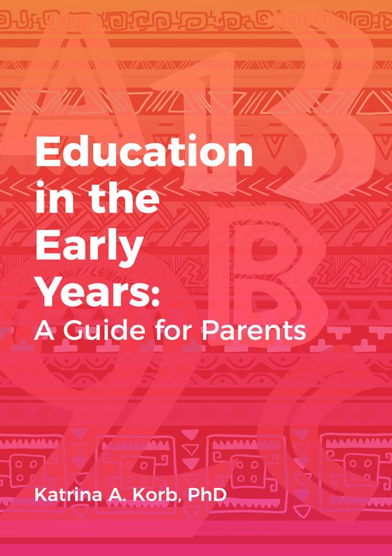 Education in the Early Years - A Guide for Parents
